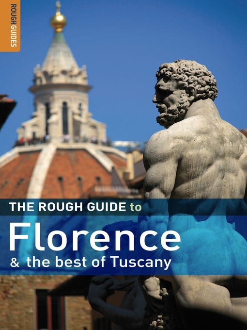 Title details for The Rough Guide to Florence & the Best of Tuscany by Jonathan Buckley - Available